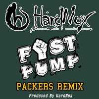 Fist Pump (Packers Remix) - Single - HardNox