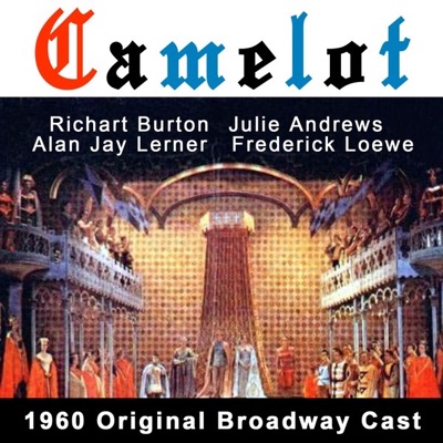 Richard Burton, Alan Jay Lerner, Julie Andrews, Frederick Loewe