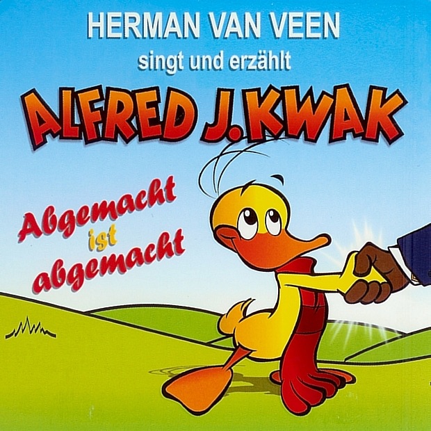 Singt & erzählt Alfred J.Kwak - Abgemacht ist abgemacht cover