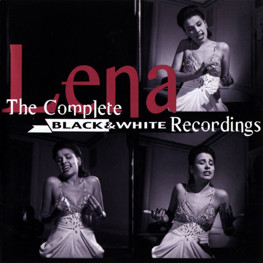 Обложка альбома «The Complete Black & White Recordings» — Lena Horne