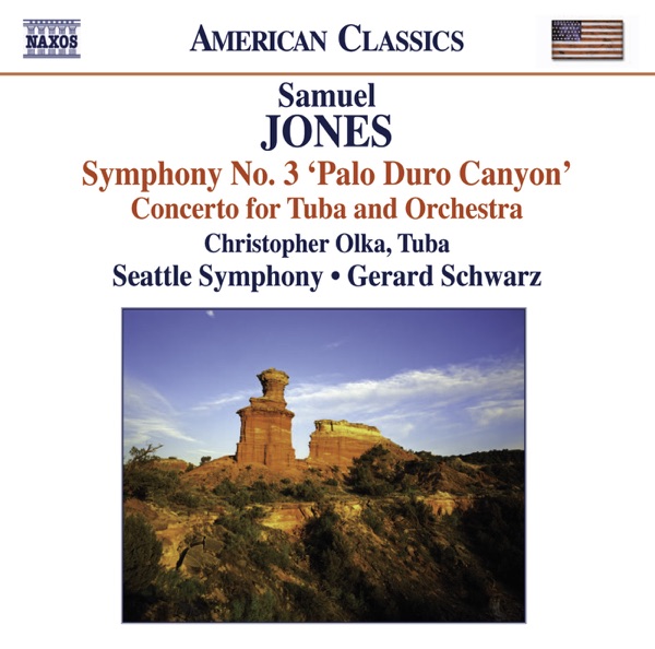 Jones: Symphony No. 3, "Palo Duro Canyon" & Tuba Concerto