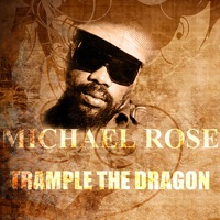 Trample the Dragon - Single - Michael Rose