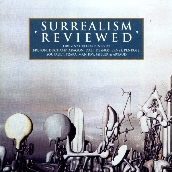 Surrealism Reviewed