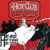 The Hot Club Of Cowtown - Chinatown, My Chinatown