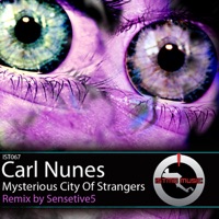 Mysterious City Of Strangers - Single - Carl Nunes