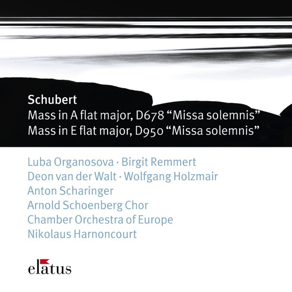 Schubert : Masses Nos 5 & 6, ' Missa Solemnis'