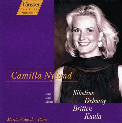 Nylund Sings Sibelius - Debussy - Britten - Kuula