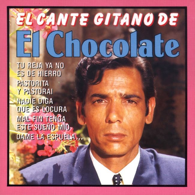 Обложка альбома «El Cante Gitano» — El Chocolate