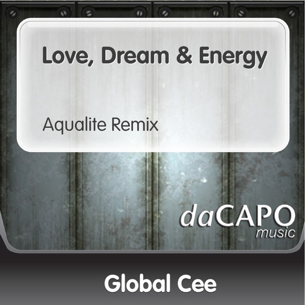 Love, Dream & Energy - Single