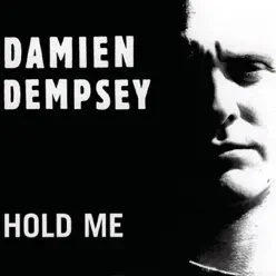 Hold Me - Single - Damien Dempsey