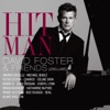 Hit Man David Foster & Friends (Deluxe Edition)