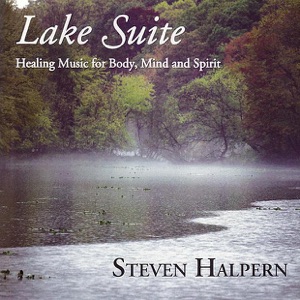 Lake Suite - Inner Peace Music & Nature Series, Vol. 3