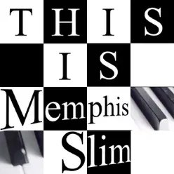 This Is Memphis Slim - Memphis Slim