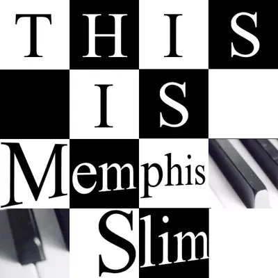 This Is Memphis Slim - Memphis Slim This Is Memphis Slim - Memphis Slim