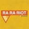 Run My Mouth (RAC Mix) - Ra Ra Riot lyrics