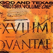 God And Texas - Then And Now