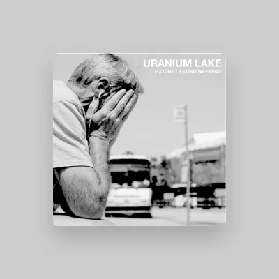 Listen to Uranium Lake, watch music videos, read bio, see tour dates & more!