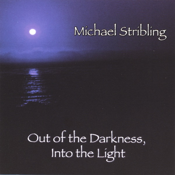 Out of the Darkness, Into the Light