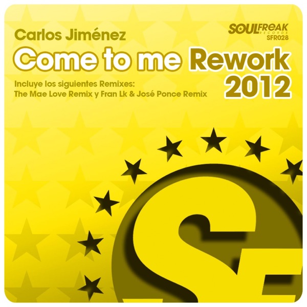 Come to Me - Rework 2012 (Remixes) - Single - Carlos Jimenez