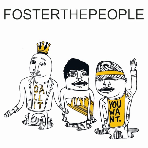 Call It What You Want (Remixes) - EP - Foster the People