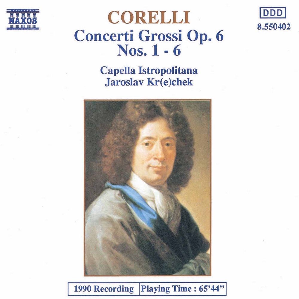 Обложка альбома «Corelli: Concerti Grossi, Op. 6, Nos. 1-6» — Anna Holbling, Daniela Ruso, Quido Holbling, Jaroslav Krček, Ludovit Kanta & Capella Istropolitana