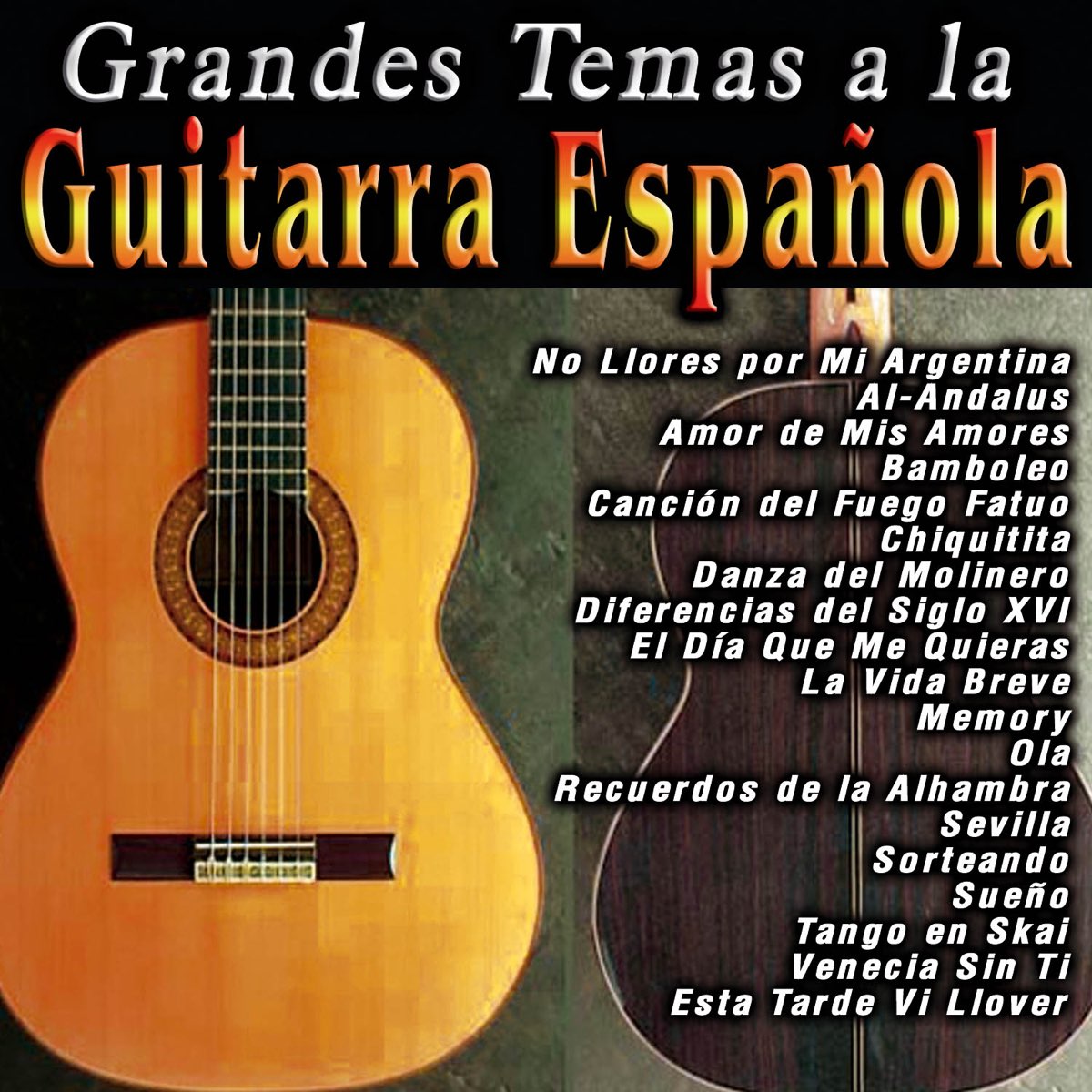 Grandes Temas a la Guitarra Española by Sergi Vicente on Apple Music