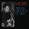 Moris - De Nada Sirve