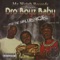 heard About Me - Dro Boyz Baby lyrics