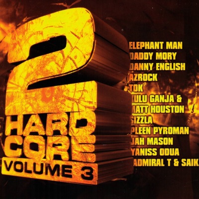 2 Hardcore, Vol. 3