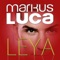 Leya (Radio Version) - Markus Luca lyrics