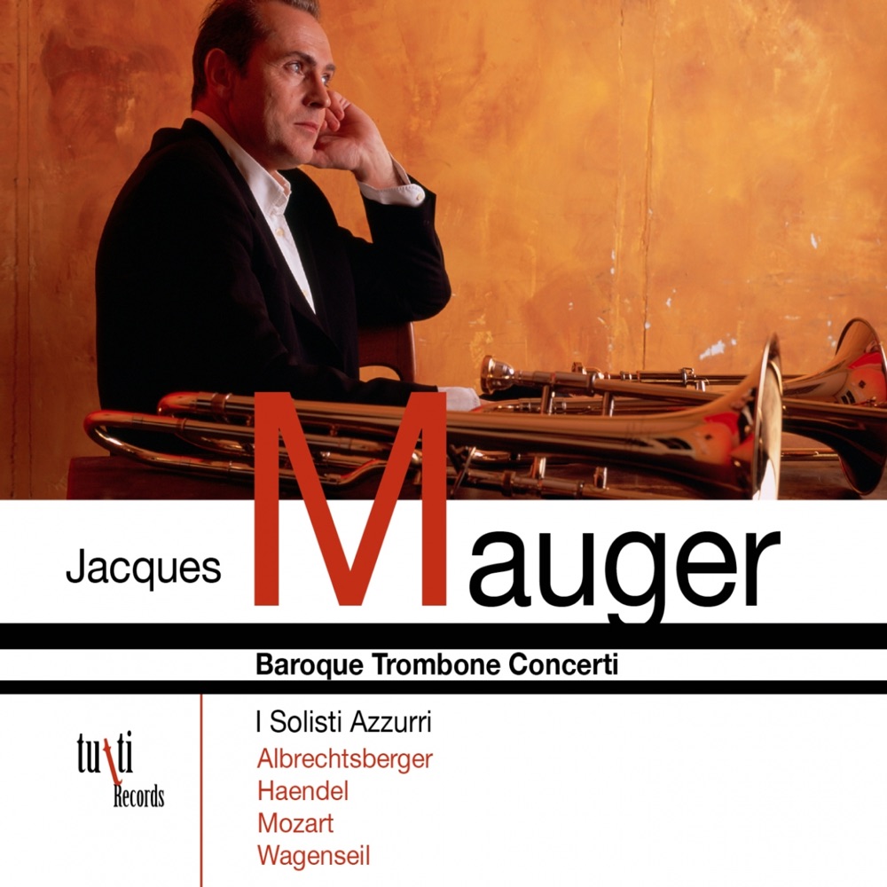 Обложка альбома «Jacques Mauger: Baroque trombone concerti» — Jacques Mauger