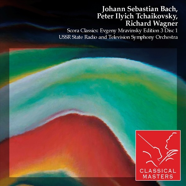 Обложка альбома «Johann Sebastian Bach, Peter Ilyich Tchaikovsky, Richard Wagner - Scora Classics (Evgeny Mravinsky Edition 3, Disc 1)» — Leopold Stokowski & USSR State Radio and Television Symphony Orchestra