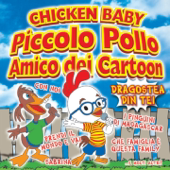 Cover art for Chicken Baby: Piccolo pollo amico dei cartoon by Baby Land