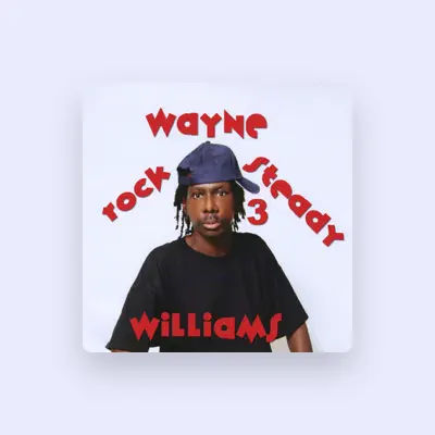 Listen to Wayne Williams, watch music videos, read bio, see tour dates & more!