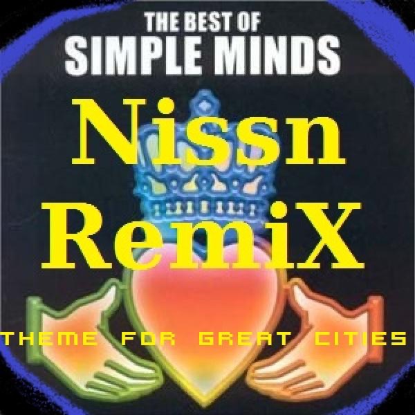 Theme for Great Cities (Nissn Remix) - Single - Simple Minds