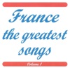 France - The Greatest Songs, Vol. 1