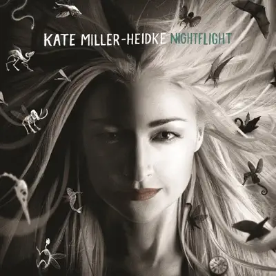 Listen to Nightflight by Kate Miller-Heidke