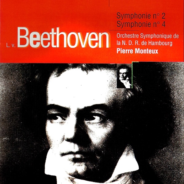 Beethoven: Symphonie No. 2 & 4
