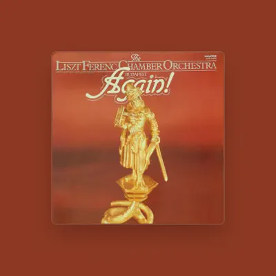 Listen to Liszt Ferenc Chamber Orhestra, Budapest, watch music videos, read bio, see tour dates & more!