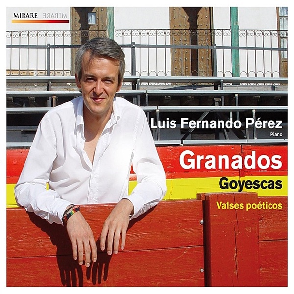Granados: Goyescas - Valses Poéticos