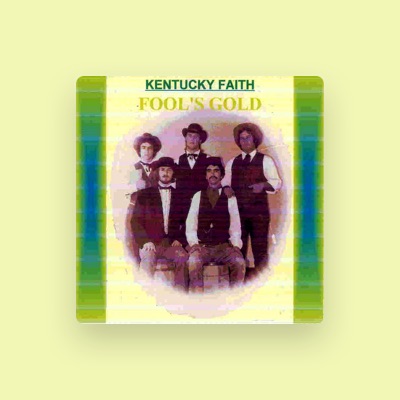 Listen to Kentucky Faith, watch music videos, read bio, see tour dates & more!