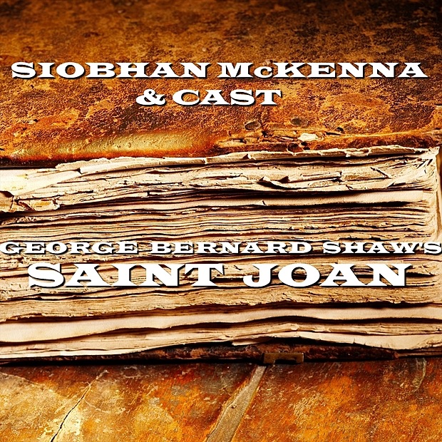 Обложка альбома «Saint Joan» — Siobhan McKenna & Cast