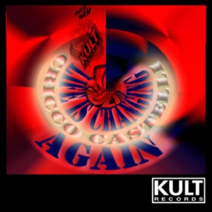 Kult Records Presents: Life Is Changing Again - EP