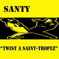 Twist a Saint-Tropez - Santy