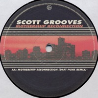 Mothership Reconnection (feat. Parliament-Funkadelic) - EP - Scott Grooves