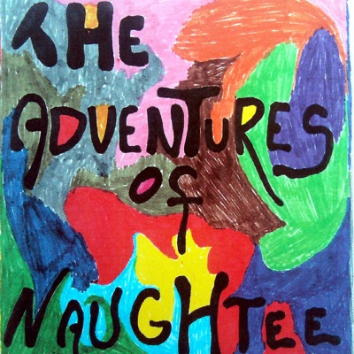 The Adventures of Naughtee