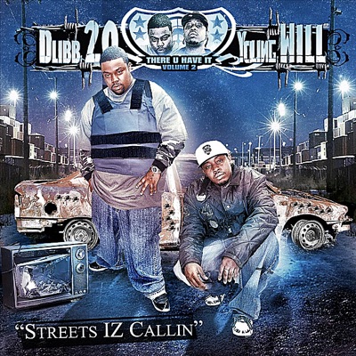 There You Have It, Vol. 1 (Streetz Is Callin)