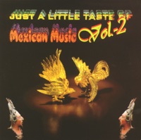 Just a Little Taste of Mexican Music, Vol. 2 - Various Artists