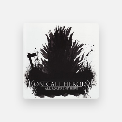 Listen to On Call Heroes, watch music videos, read bio, see tour dates & more!