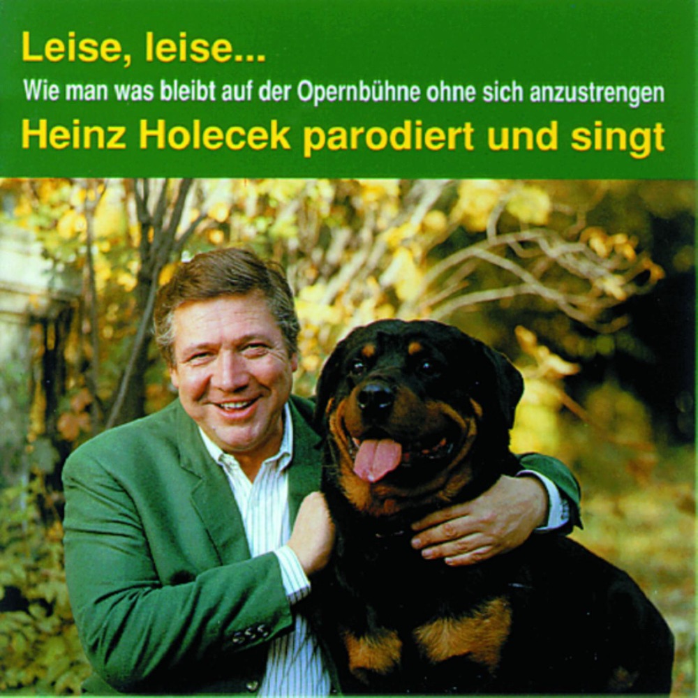 Обложка альбома «Leise, Leise ...» — Heinz Holecek